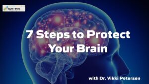 7 Steps to Protect Your Brain