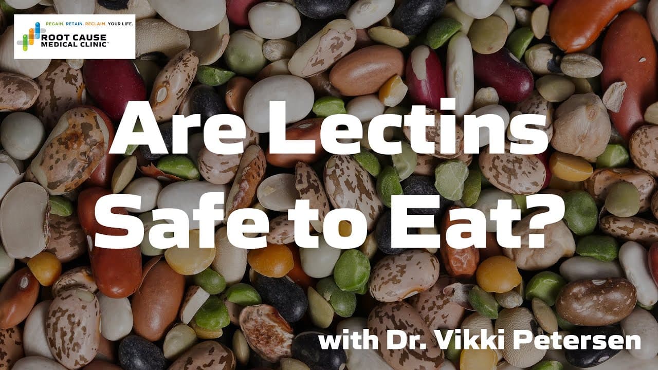 Are Lectins Safe to Eat?