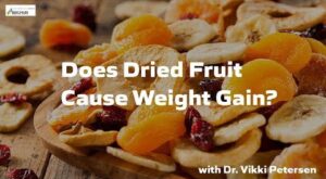 Does Dried Fruit Cause Weight Gain