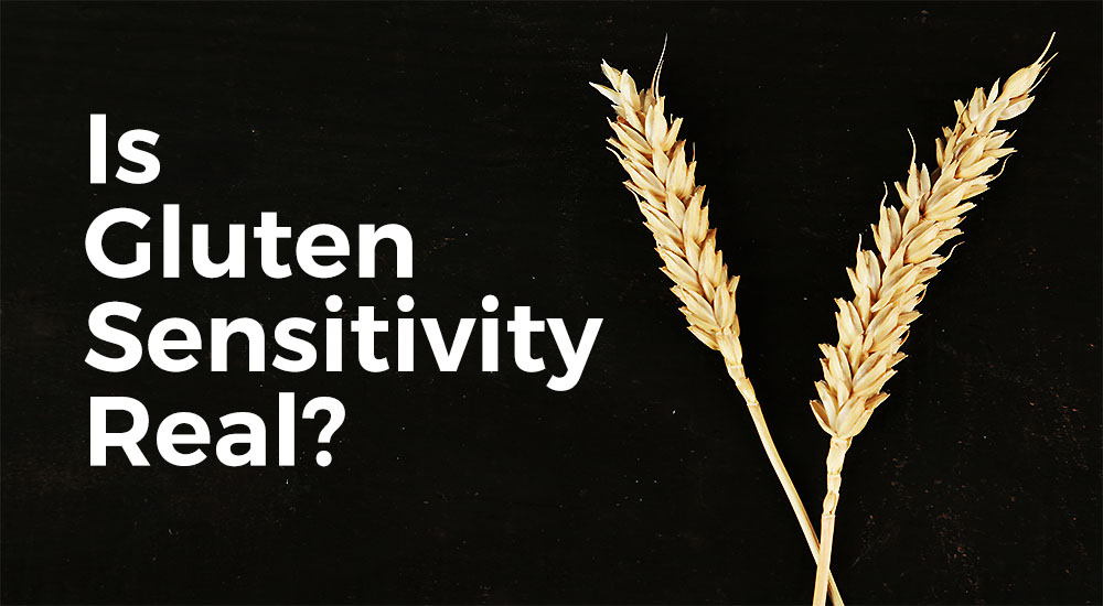 Does Gluten Sensitivity Really Exist Learn the Truth!