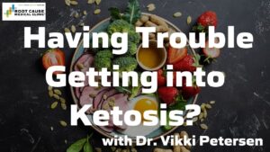 Having Trouble Getting into Ketosis