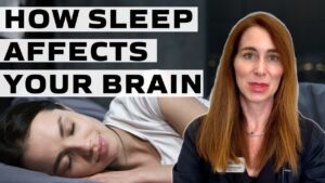 How Sleep Affects your Brain