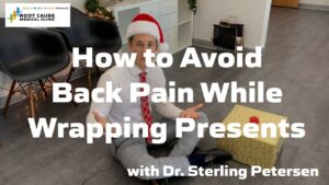 How to Avoid Back Pain While Wrapping Presents