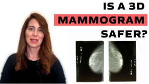 Is a 3D Mammogram Safer