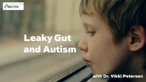 Leaky Gut and Autism