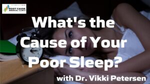 What’s the Cause of Your Poor Sleep