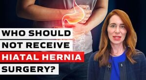 Who Should Not Receive Hiatal Hernia Surgery